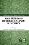 Human Security and Sustainable Development in East Africa cover