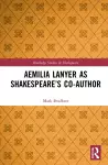 Aemilia Lanyer as Shakespeare’s Co-Author cover