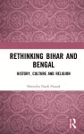 Rethinking Bihar and Bengal cover