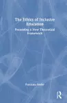 The Ethics of Inclusive Education cover