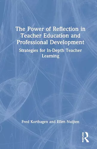 The Power of Reflection in Teacher Education and Professional Development cover