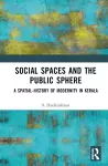 Social Spaces and the Public Sphere cover