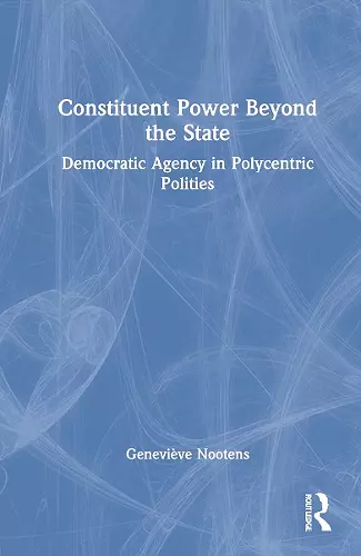 Constituent Power Beyond the State cover