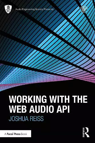 Working with the Web Audio API cover