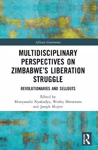 Multidisciplinary Perspectives on Zimbabwe’s Liberation Struggle cover