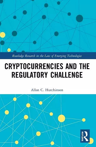 Cryptocurrencies and the Regulatory Challenge cover