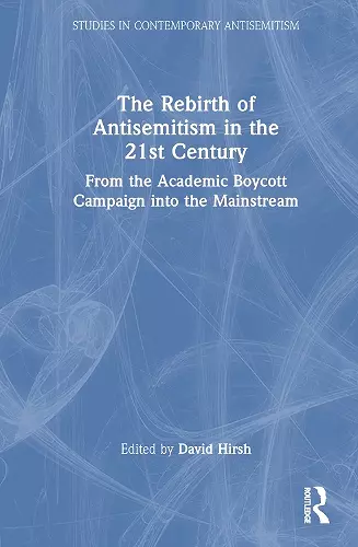 The Rebirth of Antisemitism in the 21st Century cover
