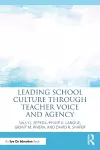 Leading School Culture through Teacher Voice and Agency cover