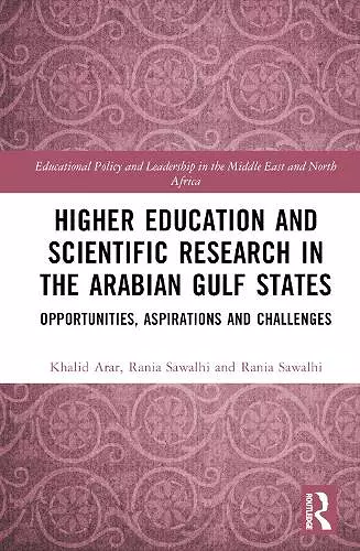 Higher Education and Scientific Research in the Arabian Gulf States cover