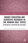 Higher Education and Scientific Research in the Arabian Gulf States cover