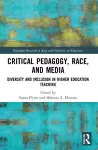 Critical Pedagogy, Race, and Media cover