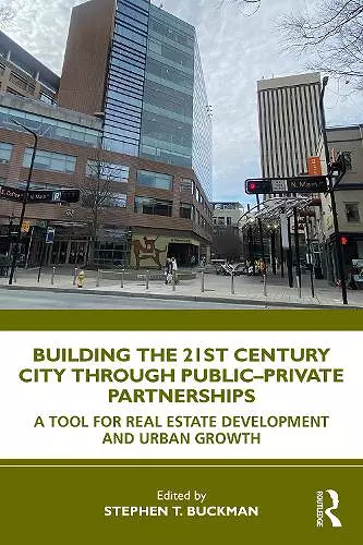 Building the 21st Century City through Public-Private Partnerships cover