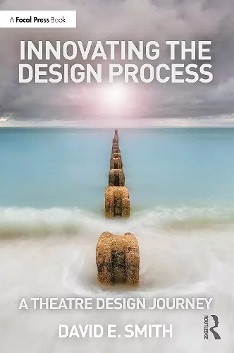 Innovating the Design Process: A Theatre Design Journey cover