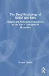 The Deep Psychology of BDSM and Kink cover