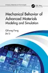 Mechanical Behavior of Advanced Materials: Modeling and Simulation cover