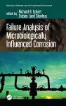 Failure Analysis of Microbiologically Influenced Corrosion cover