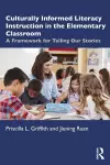 Culturally Informed Literacy Instruction in the Elementary Classroom cover