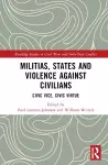 Militias, States and Violence against Civilians cover