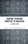 Shaping Teaching Practice in Malaysia cover