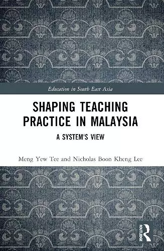 Shaping Teaching Practice in Malaysia cover