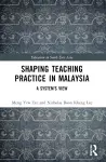 Shaping Teaching Practice in Malaysia cover