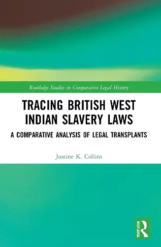 Tracing British West Indian Slavery Laws cover