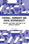 Football, Community and Social Responsibility cover