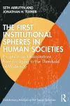 The First Institutional Spheres in Human Societies cover