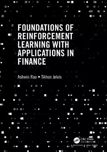 Foundations of Reinforcement Learning with Applications in Finance cover