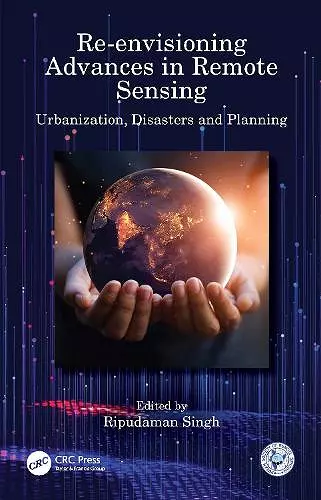 Re-envisioning Advances in Remote Sensing cover