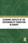 Economic Aspects of the Sustainability Transition in Europe cover