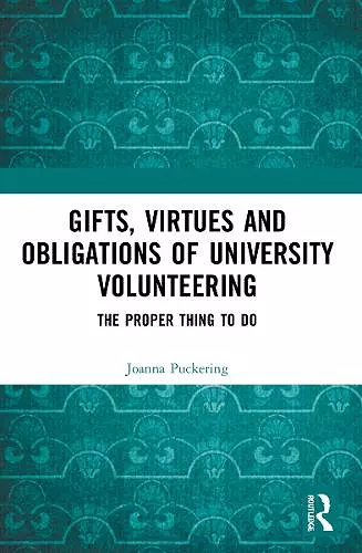 Gifts, Virtues and Obligations of University Volunteering cover