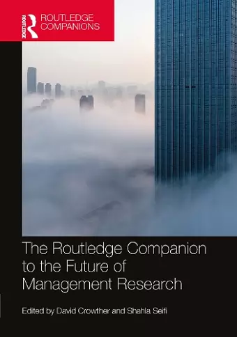 The Routledge Companion to the Future of Management Research cover