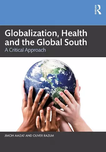 Globalization, Health and the Global South cover