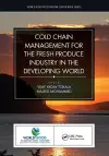 Cold Chain Management for the Fresh Produce Industry in the Developing World cover