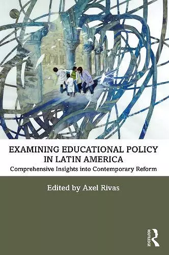 Examining Educational Policy in Latin America cover