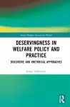 Deservingness in Welfare Policy and Practice cover