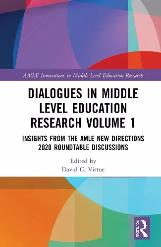 Dialogues in Middle Level Education Research Volume 1 cover