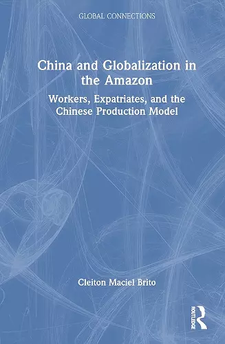 China and Globalization in the Amazon cover