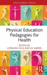 Physical Education Pedagogies for Health cover