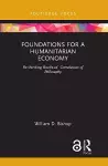 Foundations for a Humanitarian Economy cover