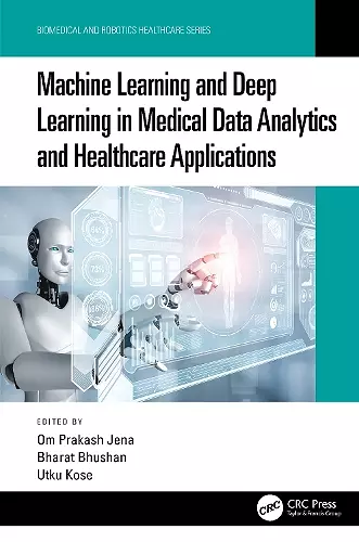 Machine Learning and Deep Learning in Medical Data Analytics and Healthcare Applications cover