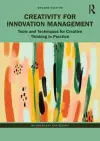 Creativity for Innovation Management cover