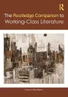 The Routledge Companion to Working-Class Literature cover