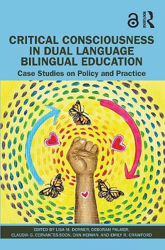 Critical Consciousness in Dual Language Bilingual Education cover