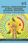 Critical Consciousness in Dual Language Bilingual Education cover