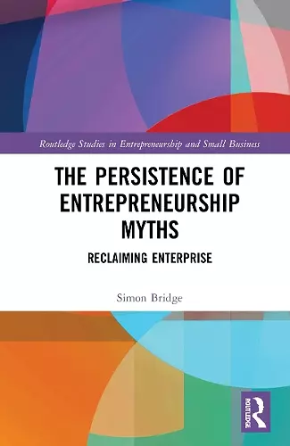 The Persistence of Entrepreneurship Myths cover