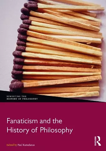 Fanaticism and the History of Philosophy cover