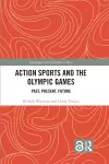 Action Sports and the Olympic Games cover