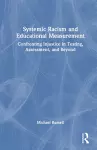 Systemic Racism and Educational Measurement cover